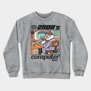 2000's computer team Crewneck Sweatshirt